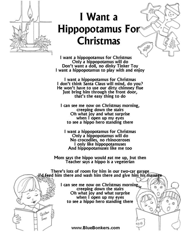 Printable Christmas Carol Lyrics sheet : I want a Hippopotamus for Christmas  