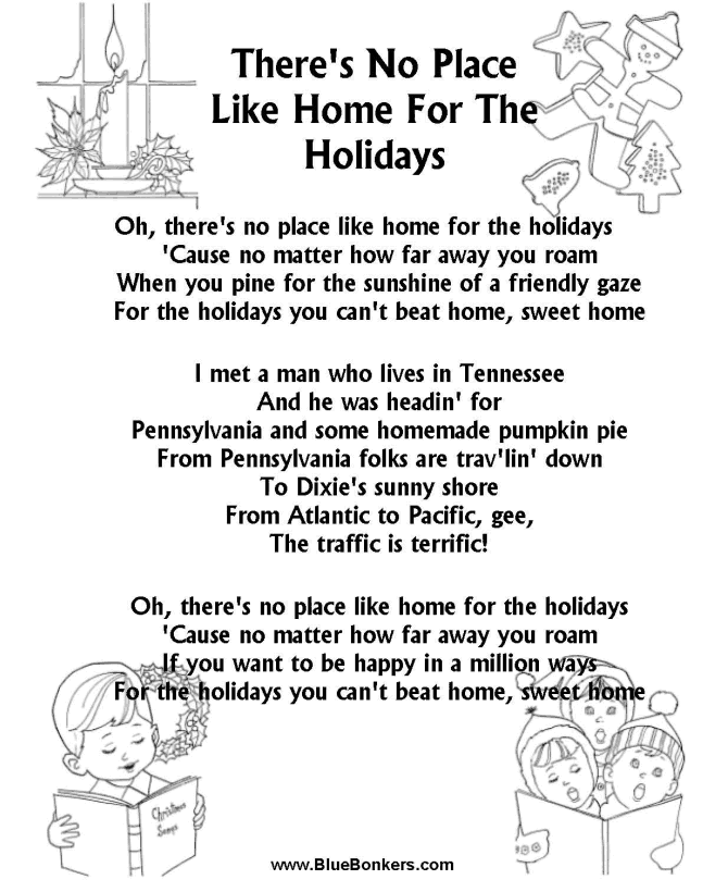 Printable Christmas Carol Lyrics sheet : There's no place like Home for the Holidays  